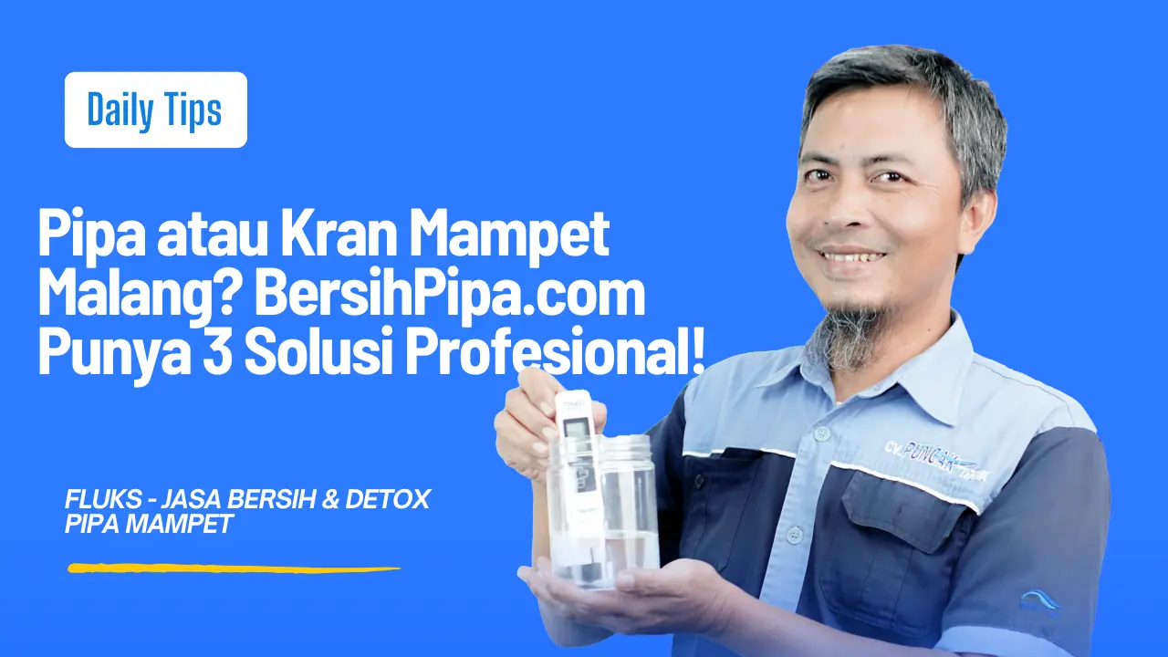 pipa atau kran mampet malang