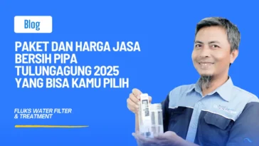 Harga Jasa Bersih Pipa Tulungagung