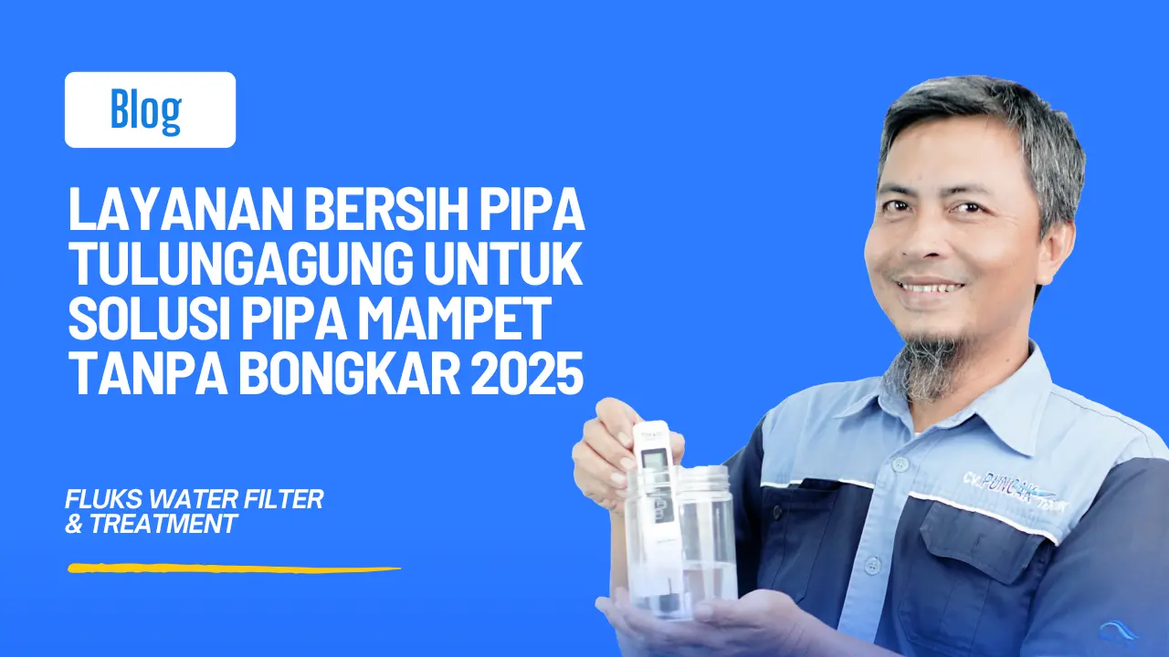 Layanan Bersih Pipa Tulungagung