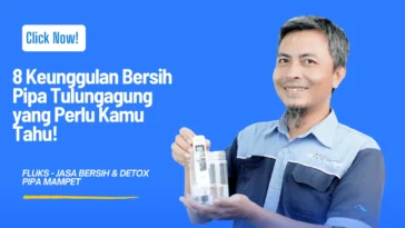 Keunggulan Bersih Pipa Tulungagung