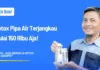 Detox Pipa Air Terjangkau Mulai 150 Ribu Aja!