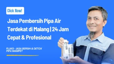 Jasa Pembersih Pipa Air Terdekat di Malang | 24 Jam Cepat & Profesional