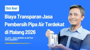 Biaya Transparan Jasa Pembersih Pipa Air Terdekat di Malang 2026