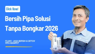 Bersih Pipa Solusi Tanpa Bongkar 2026