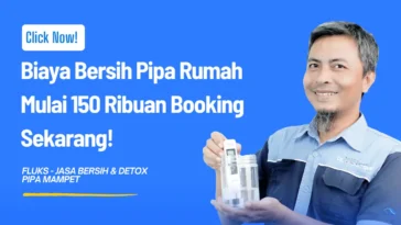 Biaya Bersih Pipa Rumah Mulai 150 Ribuan Booking Sekarang!
