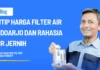 Intip Harga Filter Air Sidoarjo dan Rahasia Air Jernih 2026