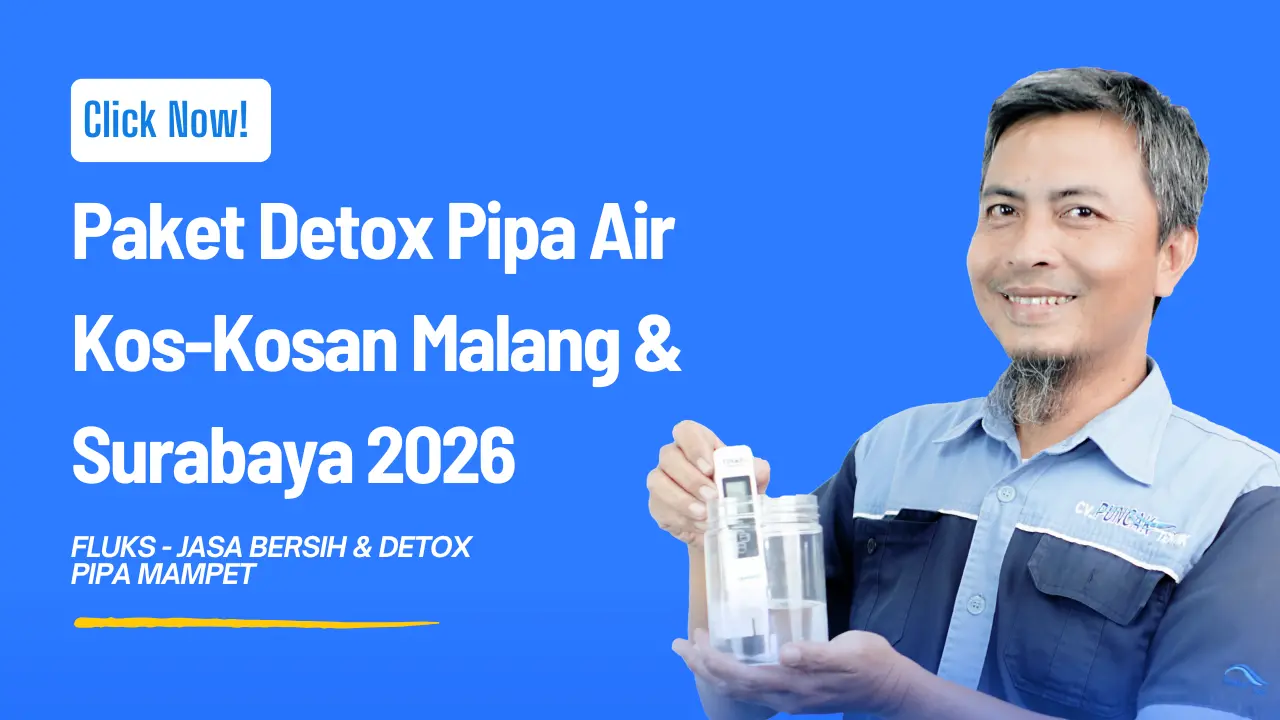 Paket Detox Pipa Air Kos-Kosan Malang & Surabaya 2026