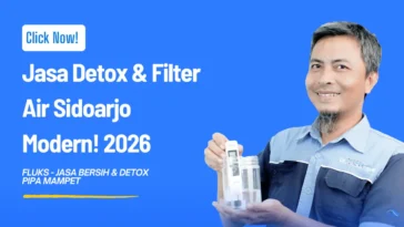 Jasa Detox & Filter Air Sidoarjo Modern! 2026