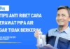 6 Tips Anti Ribet Cara Merawat Pipa Air agar Tidak Berkerak