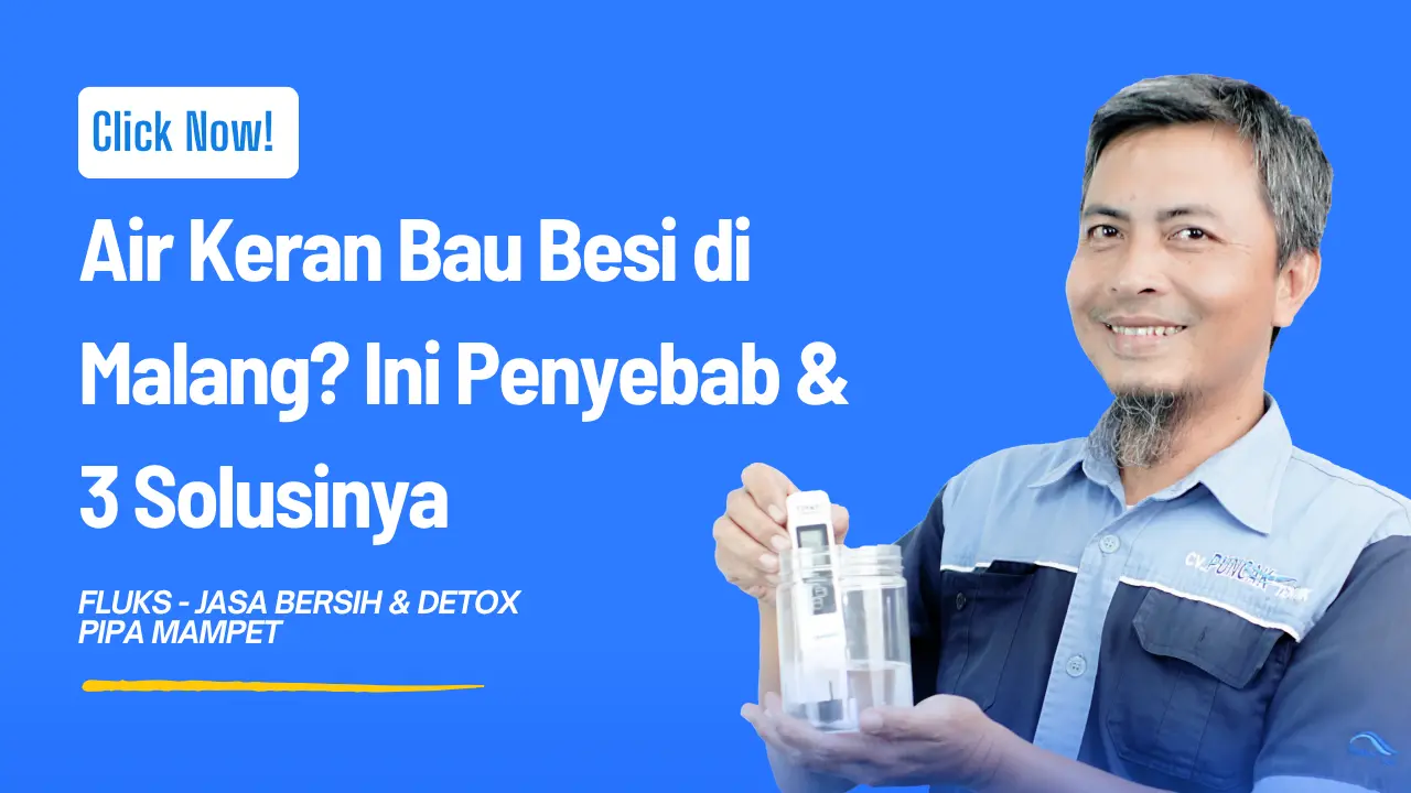 Air Keran Bau Besi di Malang? Ini Penyebab & 3 Solusinya